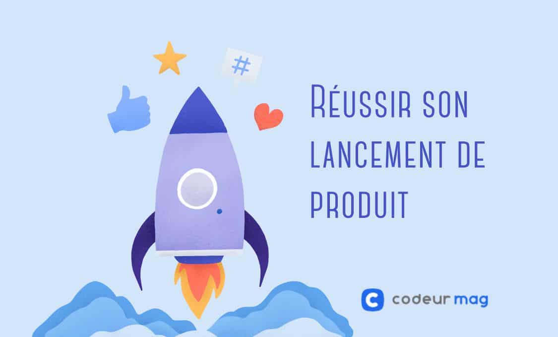 Contenus Cr Er Pour R Ussir Votre Lancement De Produit