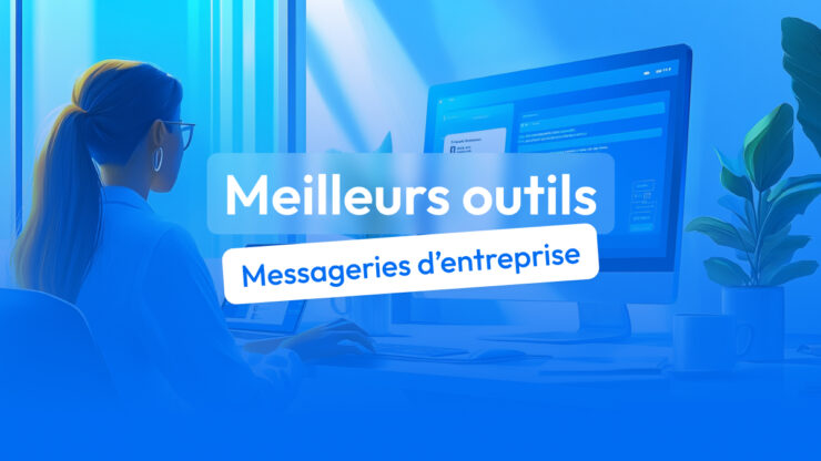 messageries d'entreprise instantanées