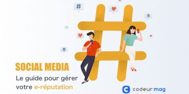 Gérer réputation réseaux sociaux