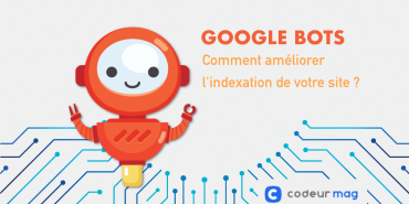 Google bot indexation site