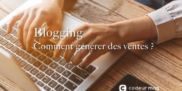 Générer des ventes blog