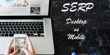 SERP Desktop et Mobile