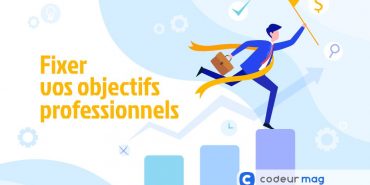 fixer vos objectifs professionnels