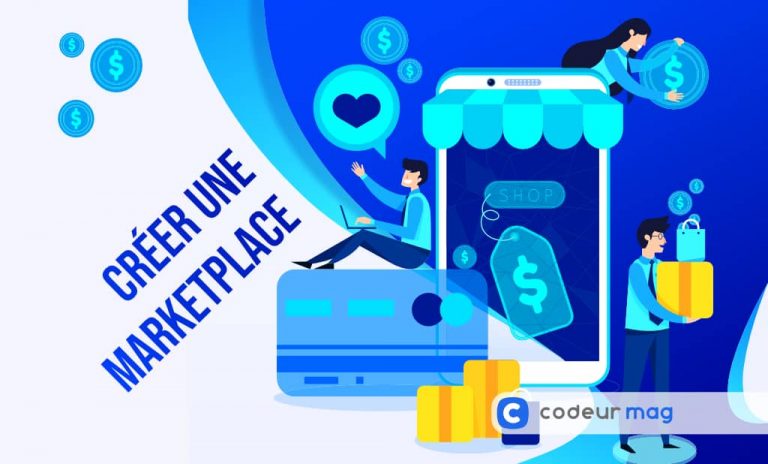 Comment Créer Une Marketplace ? 12 étapes à Suivre - Codeur Blog