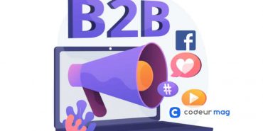 Bien utiliser Facebook en B2B : 7 conseils et bonnes pratiques