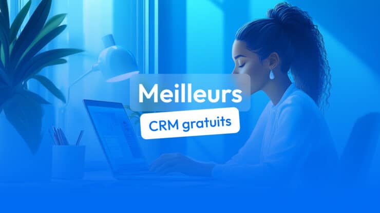 meilleurs logiciels CRM gratuits