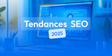 les tendances en seo