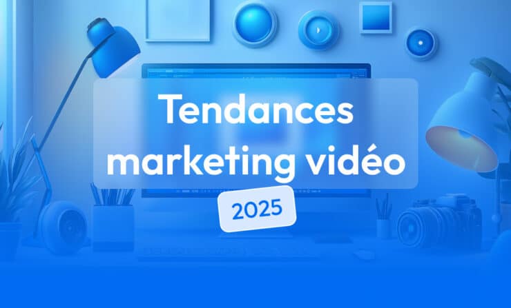 tendances du marketing vidéo en 2025